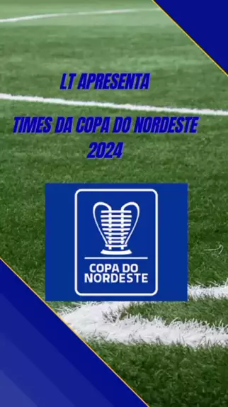 COPA DO NORDESTE, Saiu a TABELA