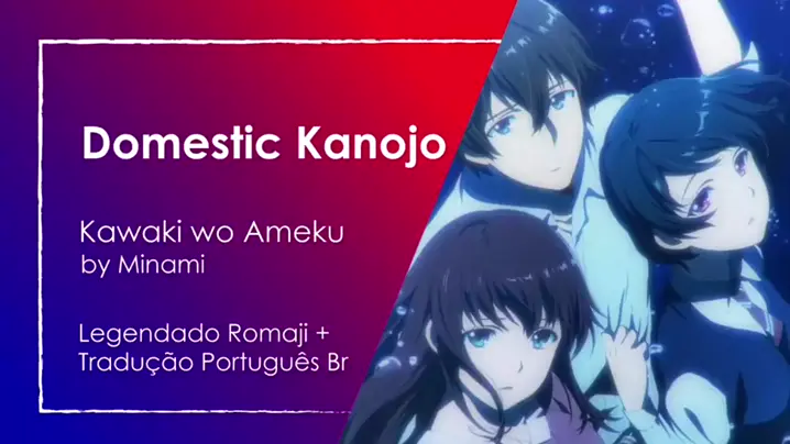 Minami - 【Domestic na Kanojo OP】 Kawaki wo Ameku by AsukaPyon and  AkazukiMaya on Smule: Social Singing Karaoke App