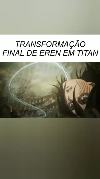 Revelação e Transformação do Titã Colossal e do Encouraçado [PT-BR