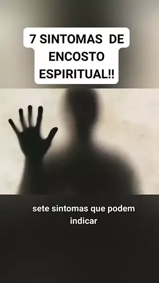Encosto Espiritual: O Que É, Sintomas, Como Afastar E Mais! – FRHNY