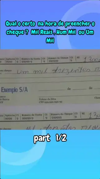 Qual o certo na hora de preencher o cheque ? Mil Reais , Hum Mil ou Um Mil  