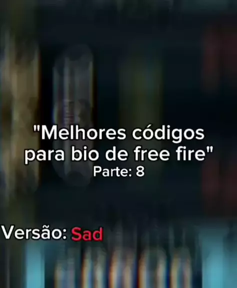 bio para free fire versão sad#freefire #bio #codigos #sad