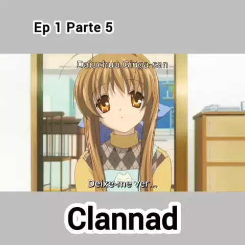 CLANNAD AFTER STORY EP 1 (legendado PT-BR) 