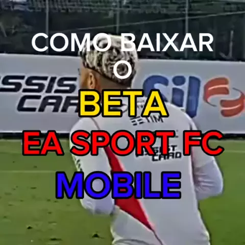como baixar ea sports fc mobile beta