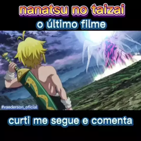 nanatsu no taizai filme online dublado anitube