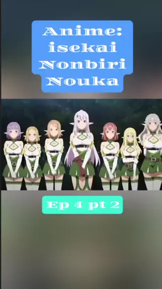 Assistir Isekai Nonbiri Nouka ep 12 - FINAL - Anitube