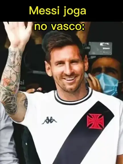 Messi vascaíno fodassekkkk : r/orochinho
