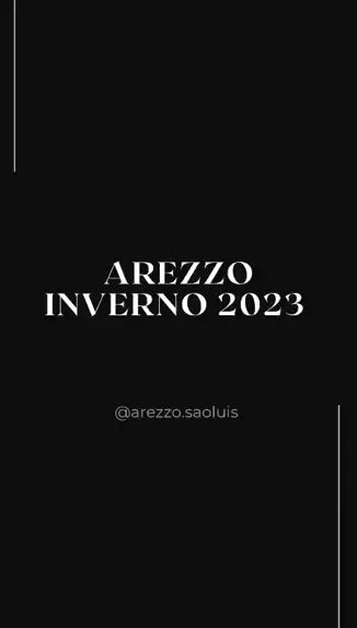 AREZZO ILHA Arezzo oficial . udio original criado por AREZZO ILHA . Cele o de Inverno 2023 Arezzo