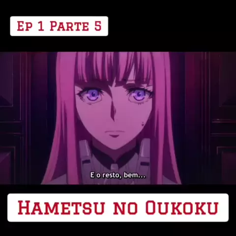 Hametsu no Oukoku – Todos os Episódios - AniTube