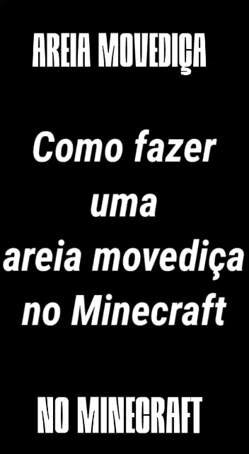 AREIA MOVEDIÇA NO MINECRAFT! 