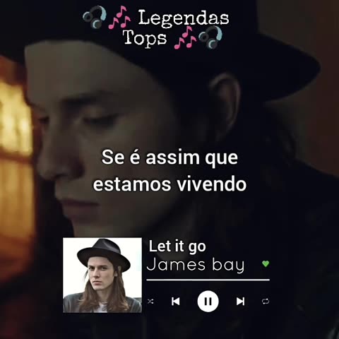 Let It Go (Tradução em Português) – James Bay