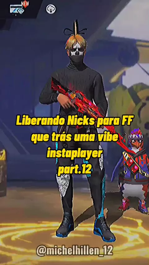 TOP 13 nicks DE instaplayer NO free fire 2023 ATUALIZADO!💵🎭 