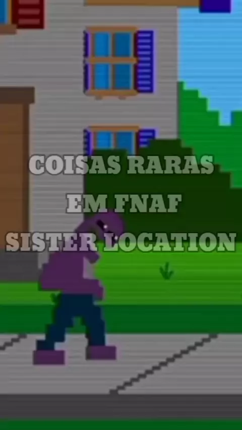 Quem você seria em FNAF Sister Location??