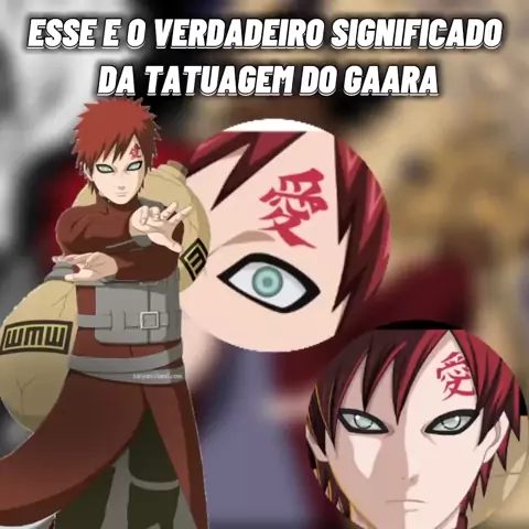 Naruto:QUAL É O SIGNIFICADO DA MARCA NA TESTA DE GAARA? 