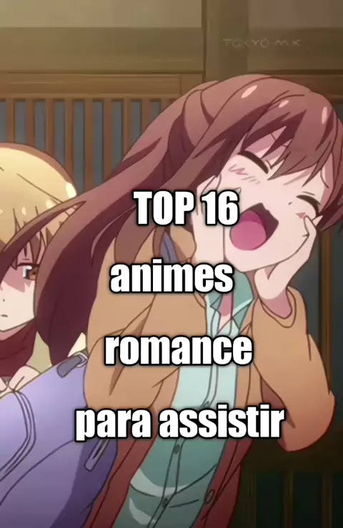 ANIMES DE ROMANCE PARA ASSISTIR!!!#anime #animederomance