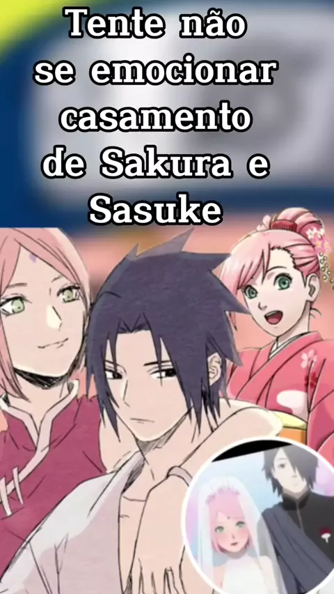 sasuke e sakura no casamento