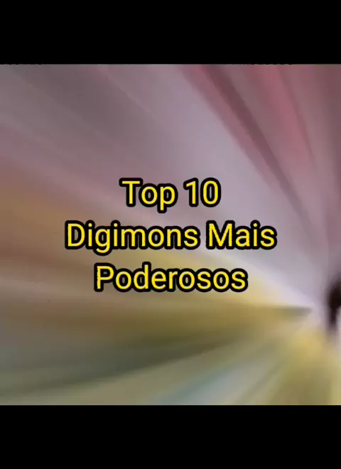 Os 10 Digimon mais poderosos do anime