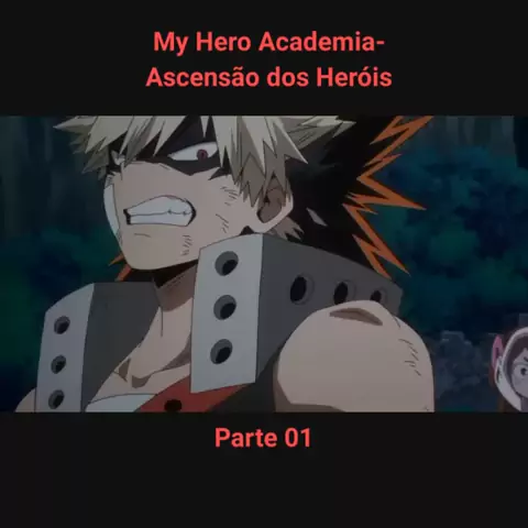 Assistir Boku no Hero Academia Filme 02: Ascenção de Heróis