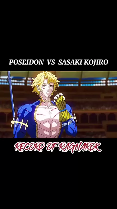 Poseidon vs Sasaki Kojiro (Record of Ragnarok)