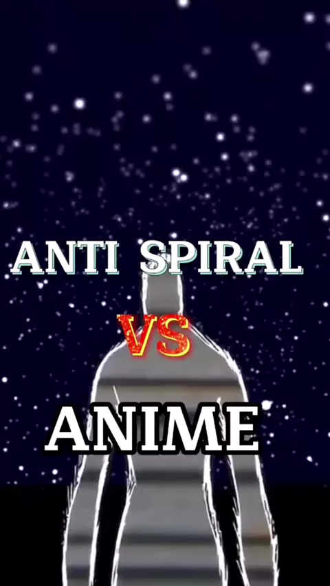fyp #viral #anime #animetiktok #otakumindset #xyzbca #gurrenlagann, anti  spiral