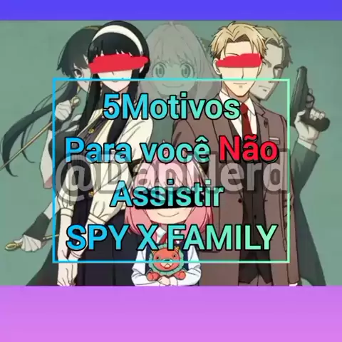 por onde assistir spy x family