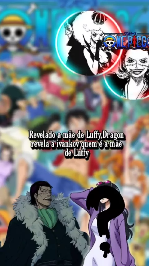 One Piece' revela a mãe do Luffy