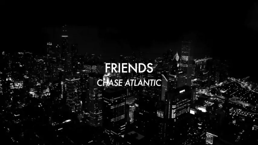 Chase Atlantic - Friends [Tradução/Legendado]