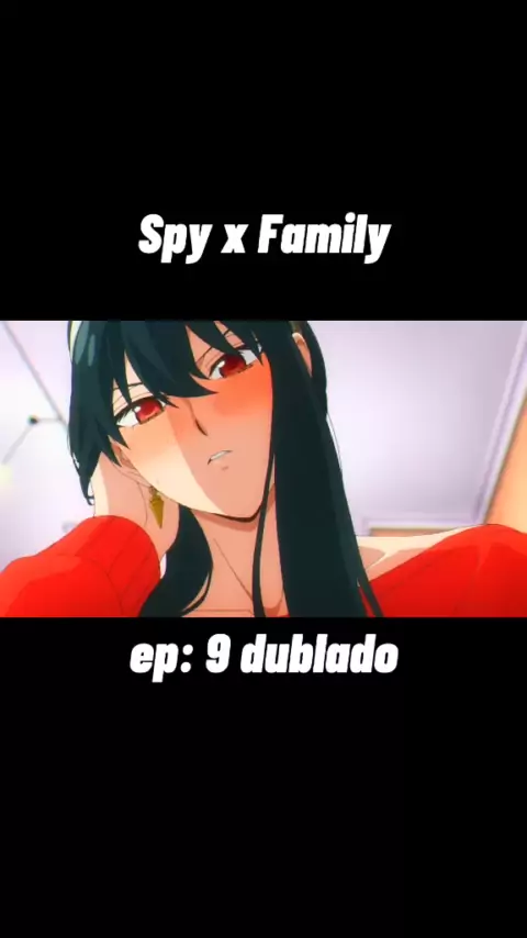 SPY X FAMILY dublado episódio 2 🇧🇷 