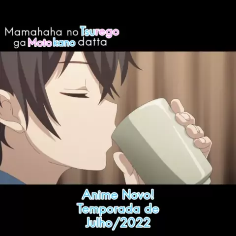 Novidade para a próxima temporada, Mamahaha no Tsurego ga Motokano