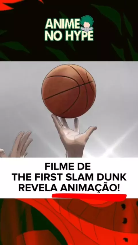 The First Slam Dunk - Filme anime ganha trailer dublado!