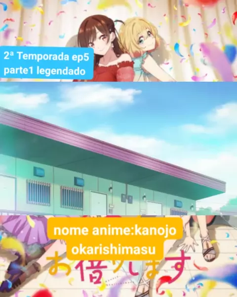 KANOJO OKARISHIMASU 2 TEMPORADA EP 3 LEGENDADO PT-BR - DATA DE