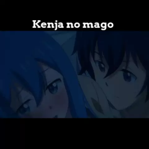 Kenja No Mago #animeedit #anime