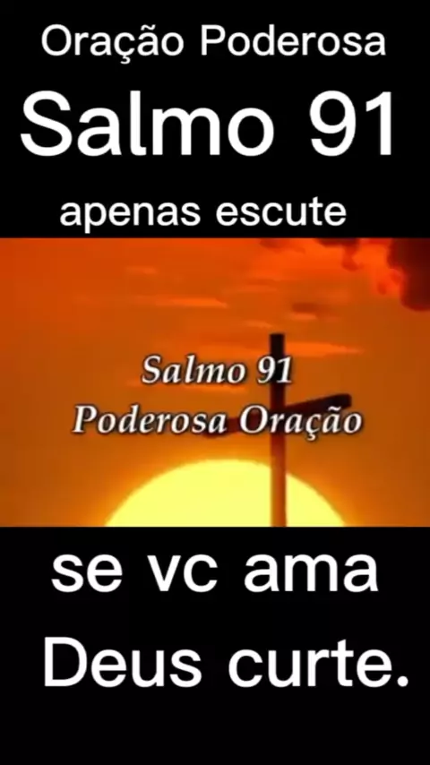 Salmo 91 - Poderosa Oração 