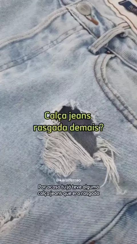Calça destroyed shop rasgou demais