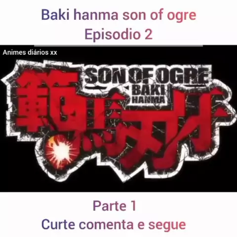 Baki Hanma: Son Of Ogre 2 - Temporada 2/Parte 2 - BAKI