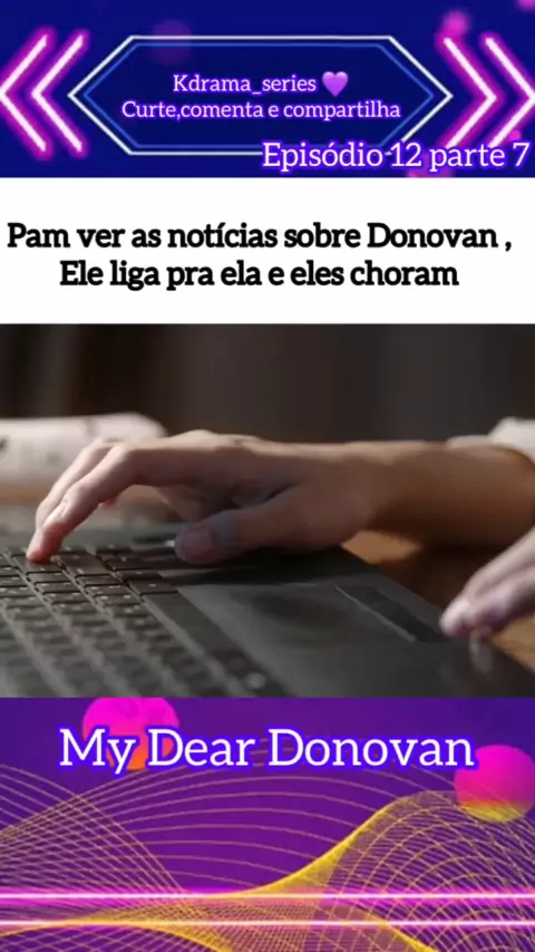 My Dear Donovan - Legendado- Br Se você é como a gente que sempre lê