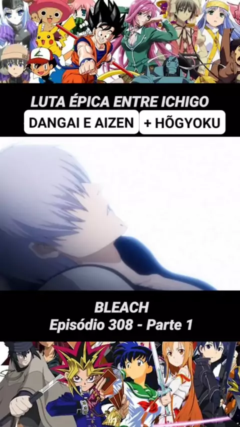 Bleach: As Melhores Lutas do Anime