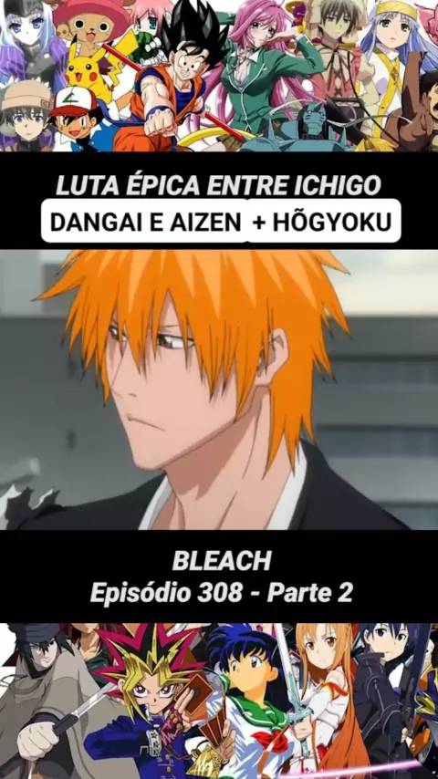 Bleach: As Melhores Lutas do Anime