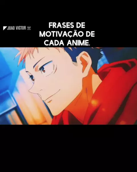 FrasEs de Motivação de AnimEs