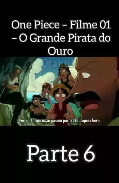 One Piece – O Grande Pirata do Ouro