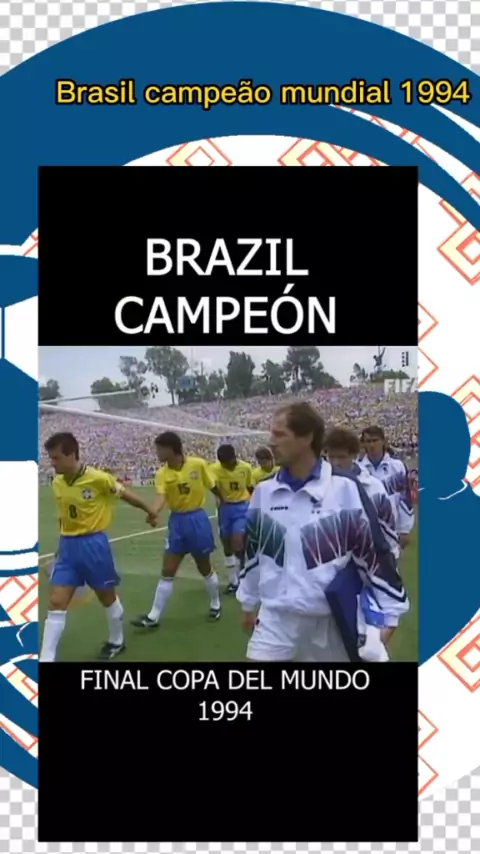 Brasil Campeão Mundial de 1994