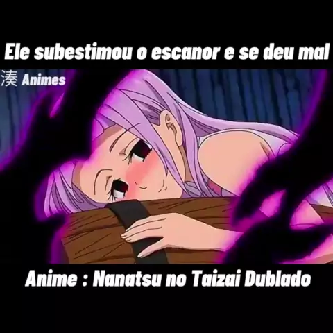 Nanatsu no Taizai (Dublado / Legendado)