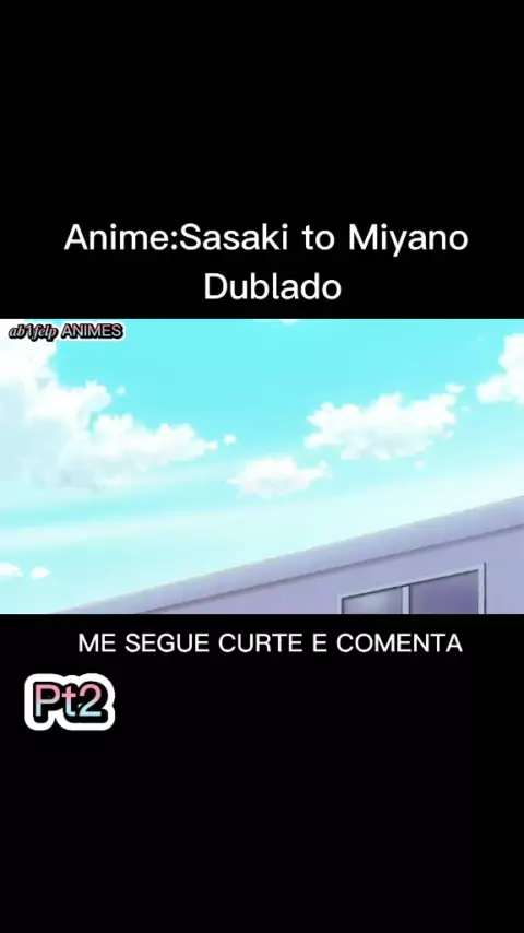 sasaki to miyano dublado ep 1