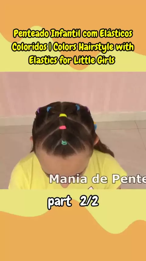 Penteado Infantil com elásticos - Mania de Penteado