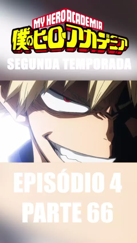 Boku no Hero Academia Episódio 1 Dublado - PARTE 2 - Os Melhores