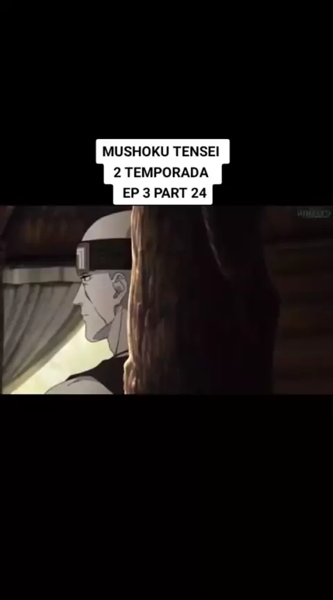 mushoku tensei 2 temporada episódio 11 #mushokutensei