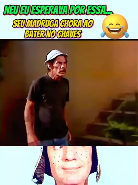 Risos no face chapotin sincero memes do fazenda memes chaves geladas quinta  série nazaré confusa inês