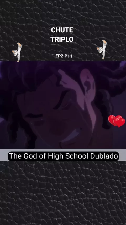 THE GOD OF HIGH SCHOOL DUBLADO! THE GOD OF HIGH SCHOOL EP 1 DUBLADO! 