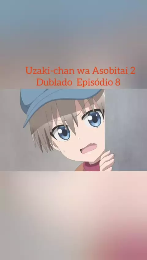 Uzaki-chan wa Asobitai! Dublado Todos os Episódios Online » Anime