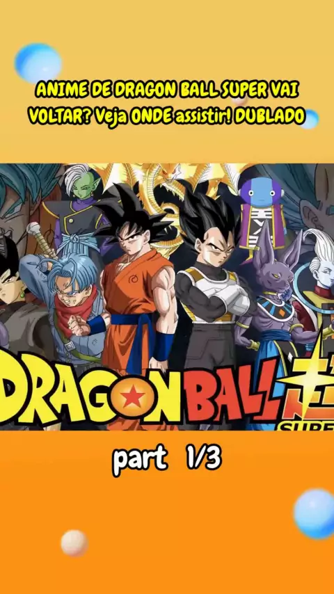 Assistir Dragon Ball Todos os Episódios Online - Animes BR